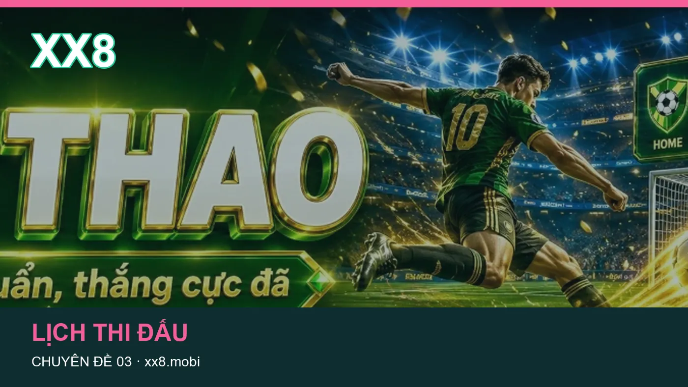 Đối chiếu nguồn và thời điểm cập nhật trong Bóng đá của XX8 | xx8.mobi